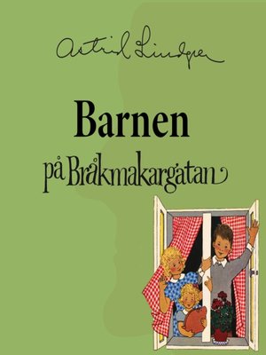 cover image of Barnen på Bråkmakargatan